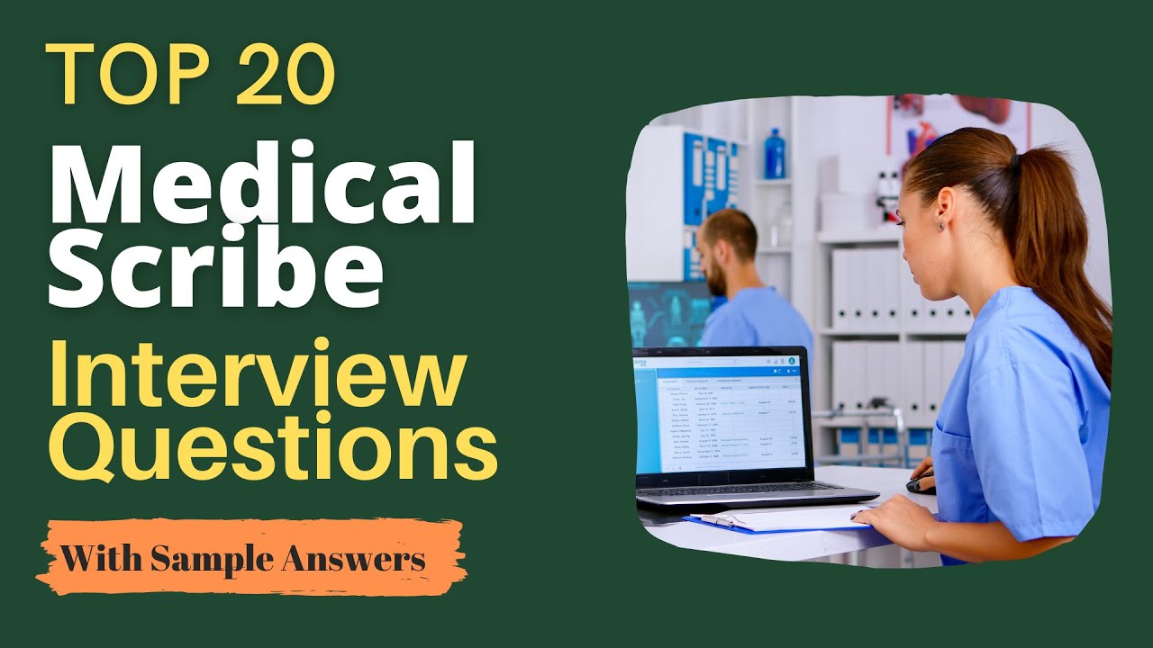 medical scribe interview questions