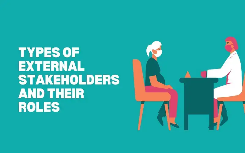 6 Types Of External Stakeholders And Their Roles – Projectpractical