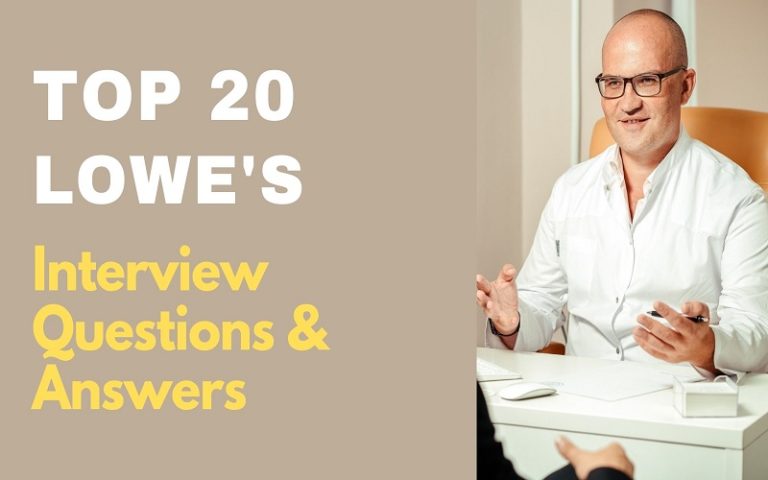 Top 20 Lowe's Interview Questions and Answers 2024 | ProjectPractical.com