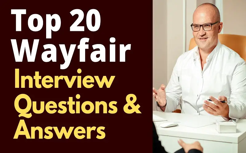 Top 20 Wayfair Interview Questions and Answers in 2024 ...