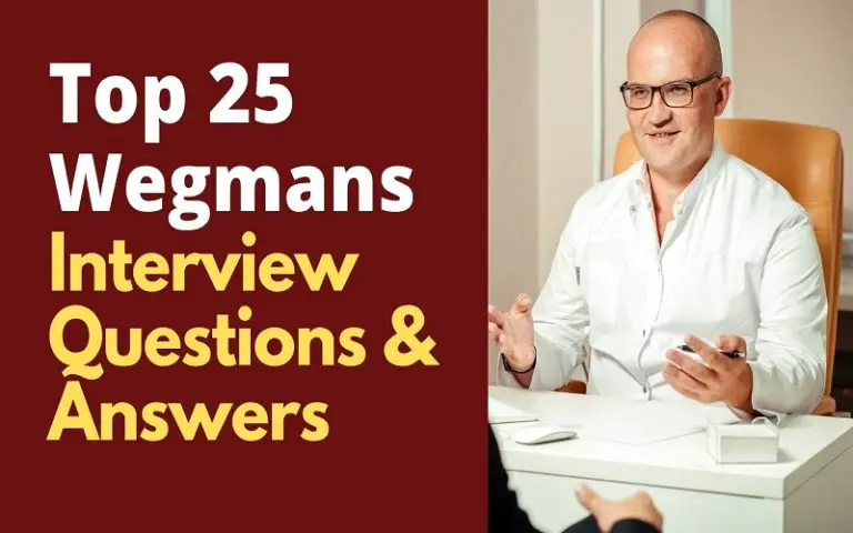 Top 25 Wegmans Interview Questions and Answers in 2024 ...